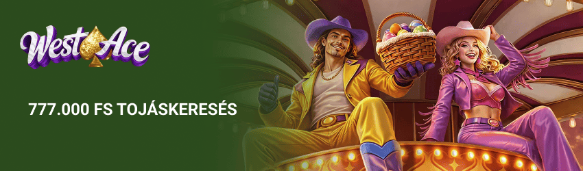 WestAce Kaszinó Húsvéti Ajánlat
