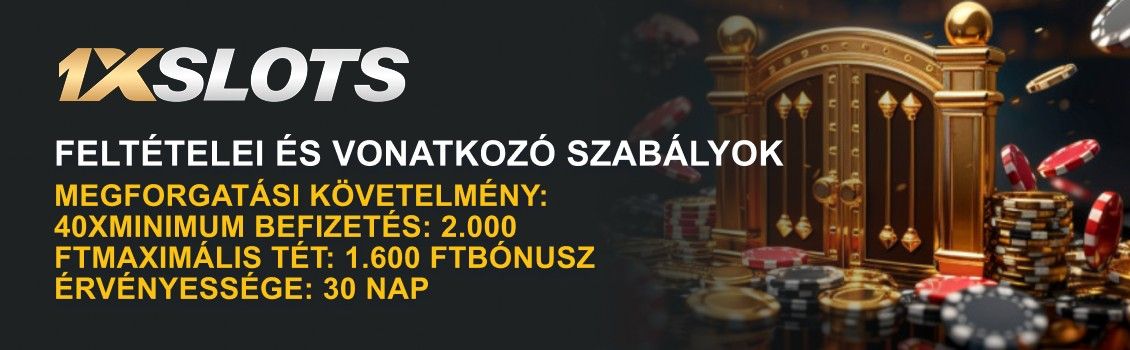 1xSlots Casino bónuszok feltételei
