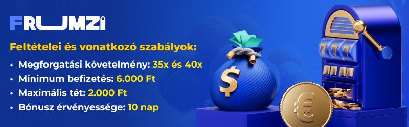 Frumzi Casino bónuszok feltételei