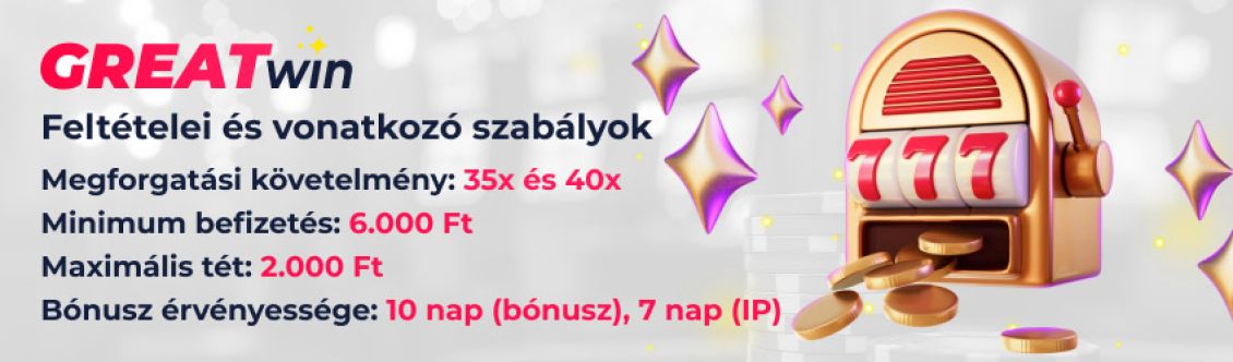 Greatwin Casino bónuszok feltételei