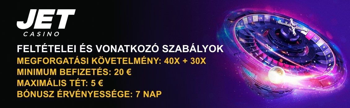 Jet Casino bónuszok feltételei