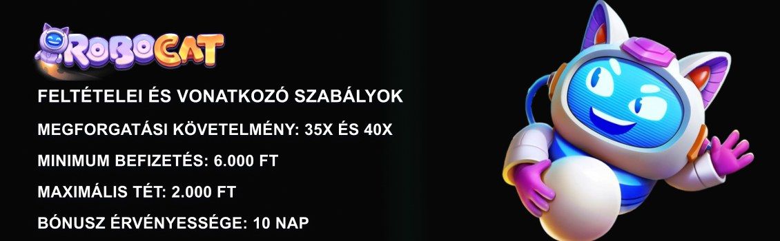 Robocat Casino bónuszok feltételei