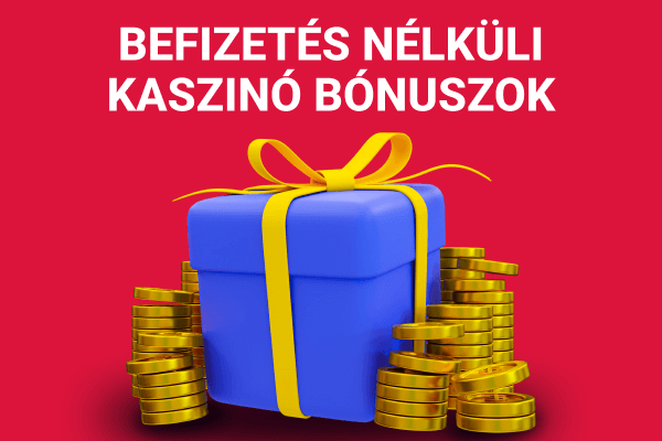 Befizetés nélküli kaszinó bónuszok